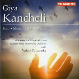 Giya Kancheli  - Simi - Mourned By The Wind  '2005