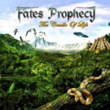 Fates Prophecy - The Cradle Of Life (reissue 2014) '2013