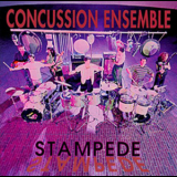 Concussion Ensemble - Stampede '1993