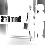 Astrid Monroe - Timid Hate '2008