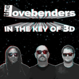 The Lovebenders - In the Key of 3D '2016