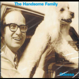 The Handsome Family - Odessa '1995