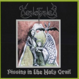 Xenofanes - Pissing In The Holy Grail '2015