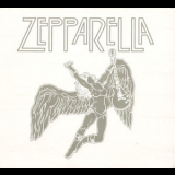 Zepparella - A Pleasing Pounding '2007