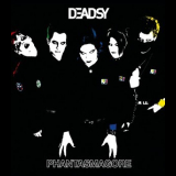 Deadsy - Phantasmagore '2006