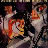 Wishbone Ash - No Smoke Without Fire (1978) ' 1998