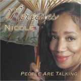 Mercedes Nicole - People Are Talking '2015