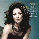 Sarah McLachlan - The Classic Christmas Album '2006
