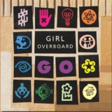 Girl Overboard - Go '1992