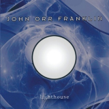 John Orr Franklin - Lighthouse '2011