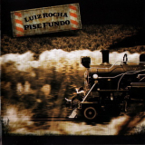 Luiz Rocha - Pise Fundo '2008