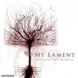 My Lament - Beneath The Hidden '2006