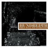 Hundredth - When Will We Surrender '2010