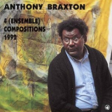 Anthony Braxton - 4 (Ensemble) Compositions '1992