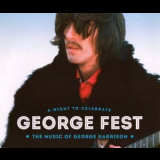 George Fest - A Night To Celebrate The Music Of George Harrison '2016
