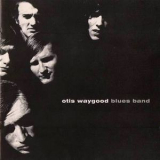 Otis Waygood Blues Band - Otis Waygood Blues Band '1970