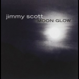 Jimmy Scott - Moon Glow '2003