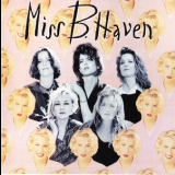 Miss B Haven - Miss B. Haven '1992