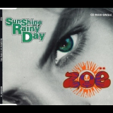 Zoe - Sunshine On A Rainy Day (rerelease) '1991