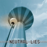 Neutral Lies - A Deceptive Calm '2010