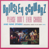 Brinsley Schwarz - Please Don't Ever Change '1973