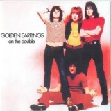 Golden Earings - On The Double '1969