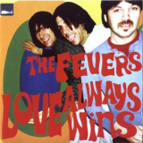 The Fevers - Love Always Wins '2004