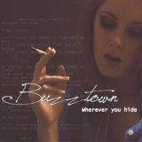 Buzztown - Wherever You Hide '2013
