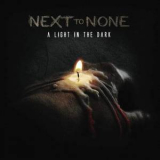 Next To None - A Light In The Dark '2015