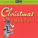 Ultra Lounge - Christmas Cocktails '1996