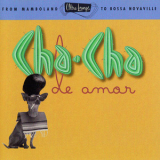 Ultra Lounge - Vol. 9 - Cha-cha De Amor '1996