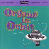 Ultra Lounge - Vol. 11 - Organs In Orbit '1996