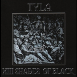 Tyla - XIII Shades Of Black '2005