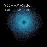 Yossarian - Light Up My Head '2016