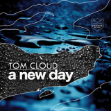 Tom Cloud - A New Day '2010