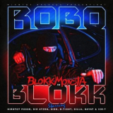 Blokkmonsta - Roboblokk '2012
