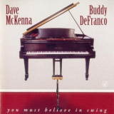 Dave Mckenna + Buddy Defranco - You Must Believe In Swing '1997