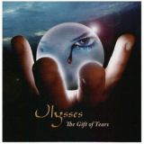Ulysses - The Gift Of Tears '2008