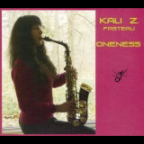 Kali Z. Fasteau - Oneness '2003