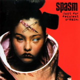 Spasm - Lust For Feculent Orgasm '2005