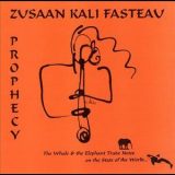 Zusaan Kali Fasteau - Prophecy '1993