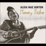 Algia Mae Hinton - Honey Babe '1999
