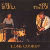 Susie Ibarra & Assif Tsahar - Home Cookin' '1998