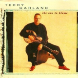 Terry Garland - The One To Blame '1996