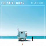 The Saint Johns - Dead of Night '2016