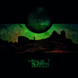 Venus Sleeps - Dead Sun Worship '2015