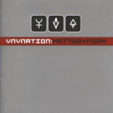 VNV Nation - Matter and Form '2005