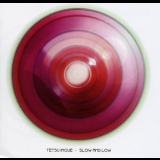 Tetsu Inoue - Slow And Low '2007