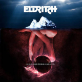 Eldritch - Underlying Issues '2015