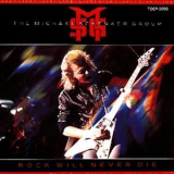 The Michael Schenker Group - Rock Will Never Die (Bonus track) '1984